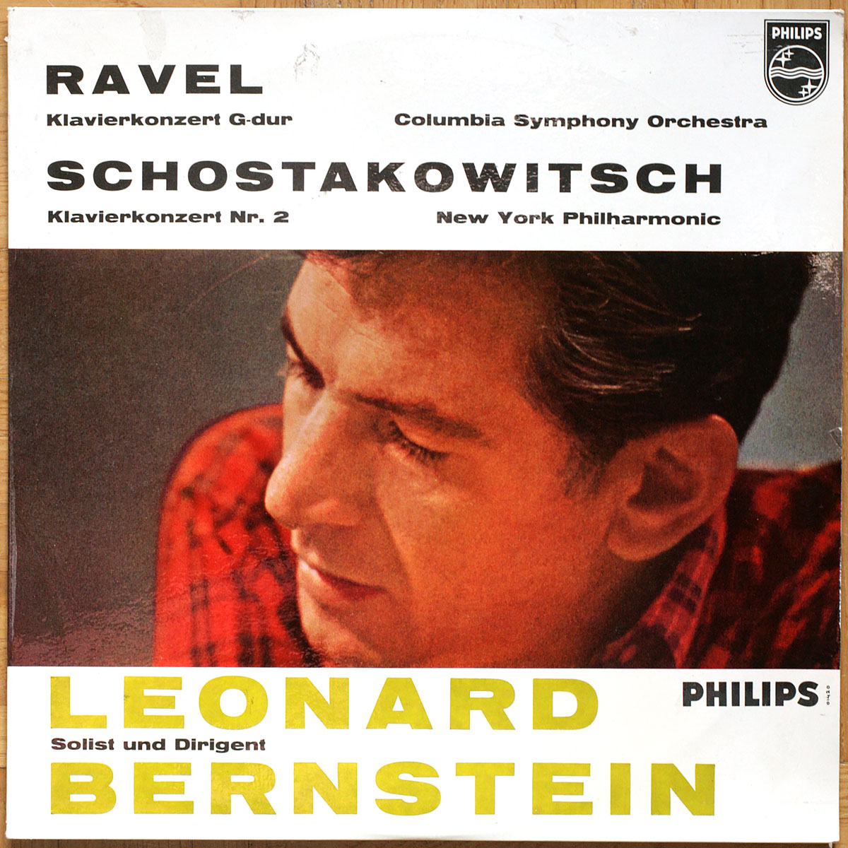 Ravel – Concerto pour piano • Shostakovich – Concerto pour piano nº 2 • Philips A 01420 L • Columbia Symphony Orchestra – New York Philharmonic • Leonard Bernstein