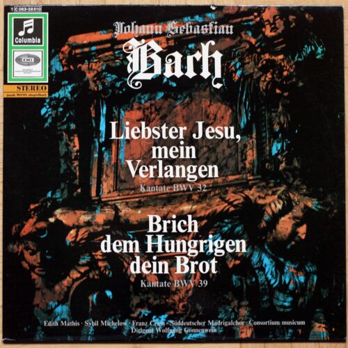 Bach • Cantates BWV 32 & 39 • EMI Electrola 1C 063-28 510 • Consortium Musicum • Wolfgang Gönnenwein