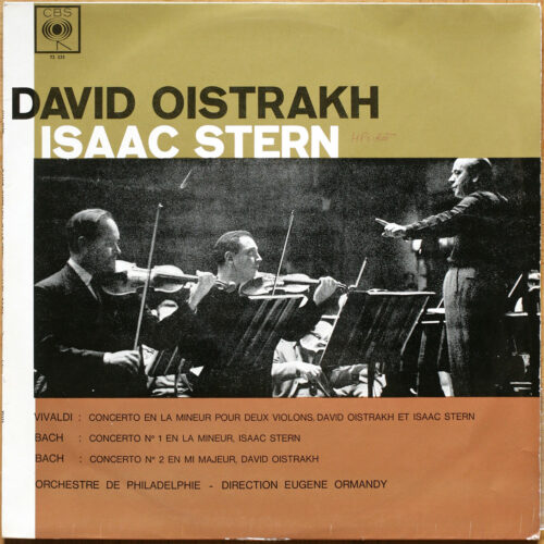 Vivaldi – Concerto pour 2 violons n° 8 • Bach – Concertos pour violon nº 1 & 2 • CBS 72333 (ML 5087) • David Oistrakh • Isaac Stern • Philadelphia orchestra • Eugene Ormandy