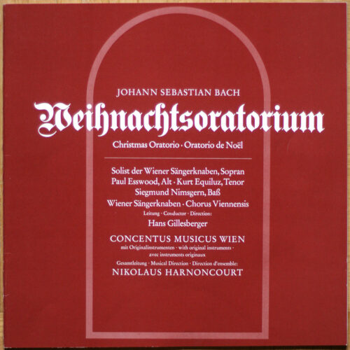 Bach • Weihnachtsoratorium • Oratorio de Noël • BWV 248 • Teldec 6.35022 • Paul Esswood • Kurt Equiluz • Concentus Musicus Wien • Nikolaus Harnoncourt