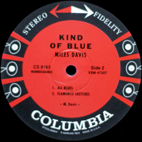 Miles Davis • Kind of blue • Columbia CS 8163 • Julian "Cannonball" Adderley • Paul Chambers • Jimmy Cobb • Bill Evans • Wynton Kelly • John Coltrane