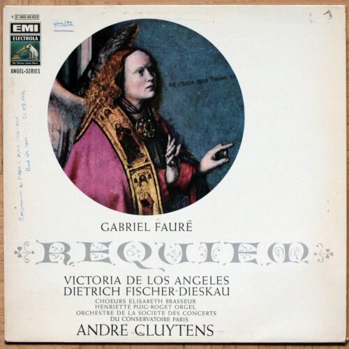Fauré • Requiem • EMI 1C 065-00632 Angel Series • Elisabeth Schwarzkopf • Dietrich Fischer-Dieskau • Orchestre de la Société des Concerts du Conservatoire • André Cluytens