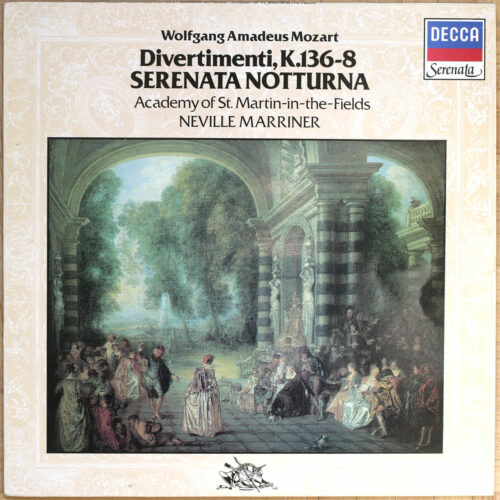 Mozart • Serenata Notturna – KV 239 • Divertimenti – KV 136/138 • Decca 6.41397 AQ • Academy of St. Martin-in-the-Fields • Neville Marriner