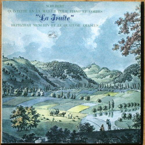 Schubert • Quintette pour piano et cordes "La Truite" • Forellenquintett A-Dur • Piano quintet "The Trout" • D. 667 • FALP 717 • Hephzibah Menuhin • Amadeus-Quartett