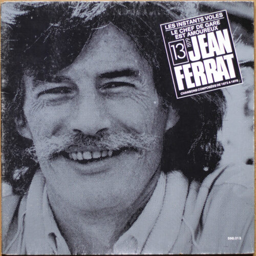 Jean Ferrat • Les instants volés • Le chef de gare est amoureux • Vol. 13 • 1979 • Temey 598.013