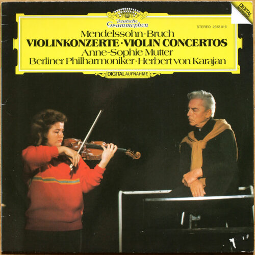 Mendelssohn • Bruch • Concerto pour violon • Violin concertos • DGG 2532 016 Digital • Anne-Sophie Mutter • Berliner Philharmoniker • Herbert von Karajan