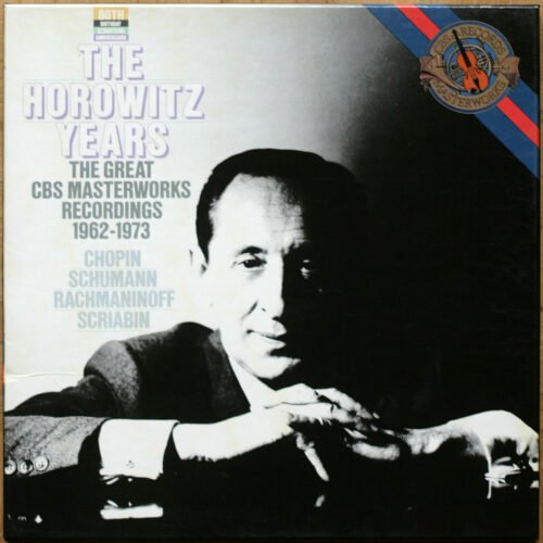 The Horowitz years • The great CBS Masterworks recordings 1962-1973 • Chopin • Schumann • Rachmaninov • Scriabine • CBS M3 37895 • Vladimir Horowitz