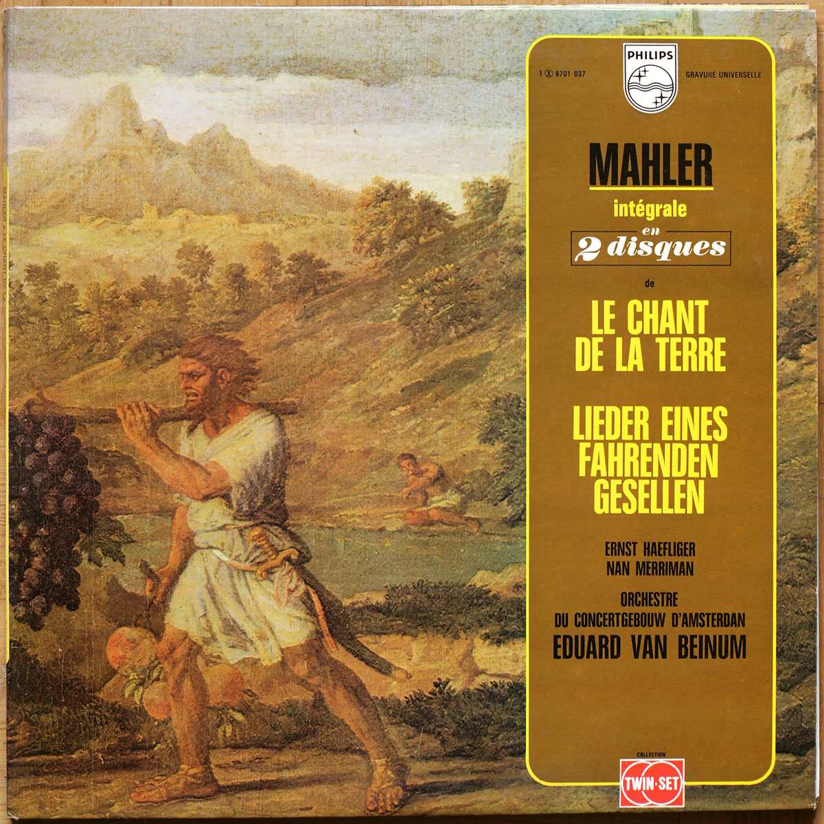 Mahler • Das Lied von der Erde • Lieder eines fahrenden Gesellen • Philips 6701 037 • Nan Merriman • Ernst Haefliger • Concertgebouw-Orchester Amsterdam • Eduard van Beinum