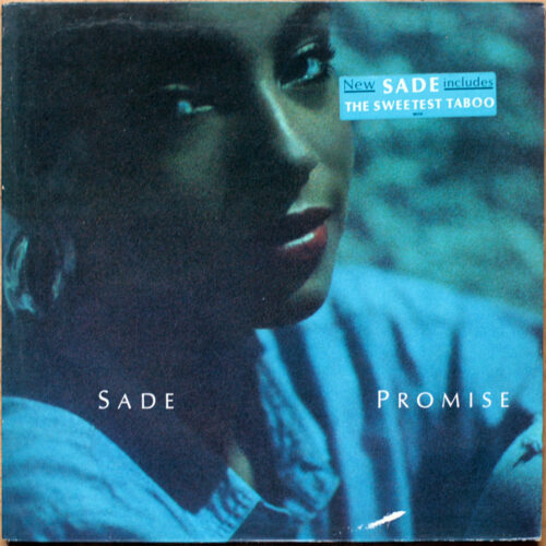 Sade • Promise • Epic 486318 • Is it a crime • The sweetest taboo
