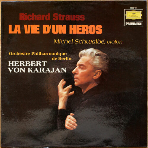 Strauss • Ein Heldenleben • La vie d'un héros • DGG 2535 194 • Michel Schwalbé • Berliner Philharmoniker • Herbert von Karajan