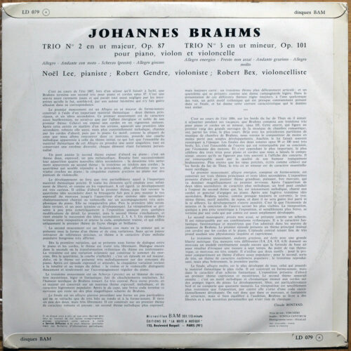 Brahms • Trios pour piano et cordes n° 2 – Op. 87 & n° 3 – Op. 101 • BAM LD 079 • Robert Bex • Noël Lee • Robert Gendre