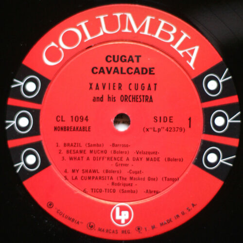 Xavier Cugat Orchestra • Cugat cavalcade • Columbia CL 1094 • Xavier Cugat and his Waldorf-Astoria Orchestra