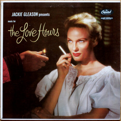 Jackie Gleason presents music for the love hours • Capitol Records W816 • Bobby Hackett