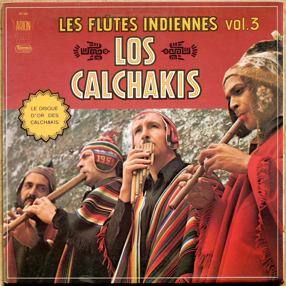 Los Calchakis • Les flûtes indiennes • Volume 3 • Arion 30 T 091