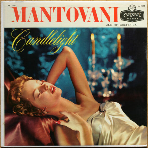 Mantovani and his orchestra • Candlelight • London Records LL 1502