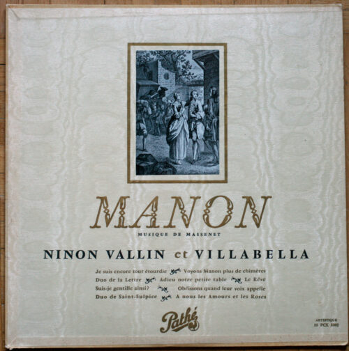 Massenet • Manon • Pathé 33 PCX 5002 • Ninon Vallin • Miguel Villabella
