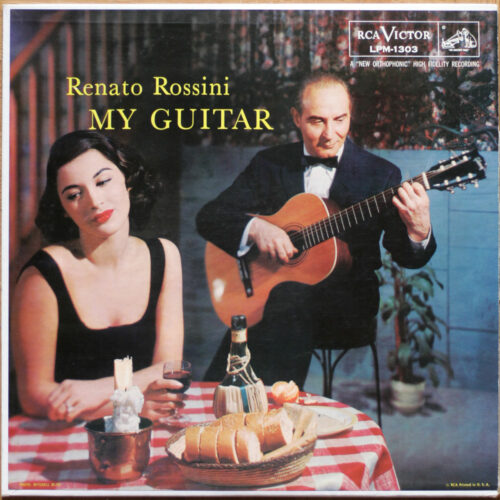 Renato Rossini and his spanish guitar • My Guitar • RCA LPM-1303