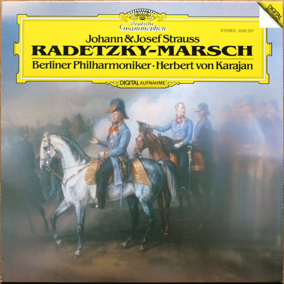 Strauss • Marche de Radetzky – Radetzky-Marsch • Perpetuum Mobile • Die Fledermaus Quadrille • Wiener Blut • DGG 2532 027 Digital • Berliner Philharmoniker • Herbert von Karajan