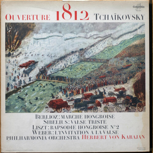 Tchaïkovsky – Ouverture 1812 • Berlioz – Marche hongroise • Liszt – Rapsodie hongroise n° 2 • Sibelius – Valse triste • Columbia FCX 824 • Philharmonia Orchestra • Herbert von Karajan