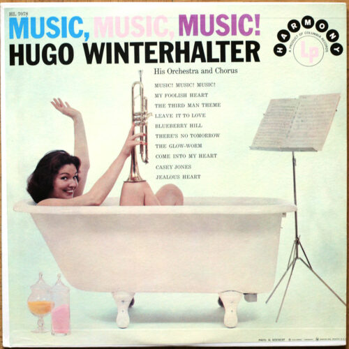 Hugo Winterhalter • Music Music Music! • Harmony HL 7078 • Hugo Winterhalter's orchestra and chorus