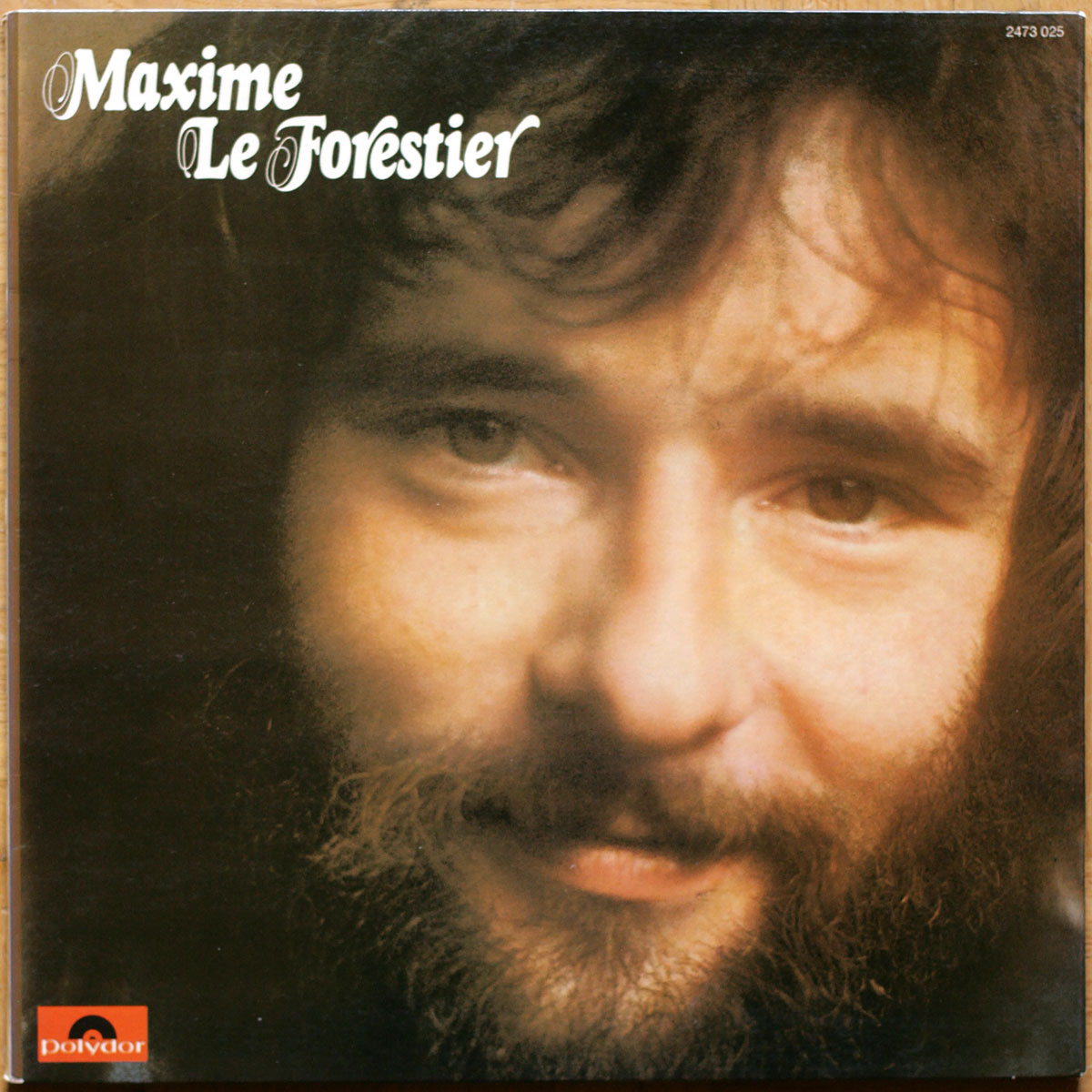 Maxime Le Forestier • Le steak • Février de cette année là • Polydor 2473 025