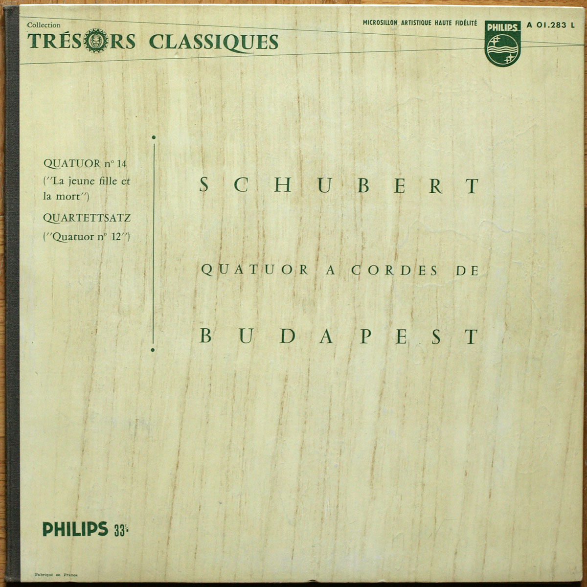 Schubert • Quatuor n° 14 • "Der Tod und das Mädchen" – "La jeune fille et la mort" • Quartettsatz n° 12 • Philips Minigroove A 01.283 L • Budapest String Quartet