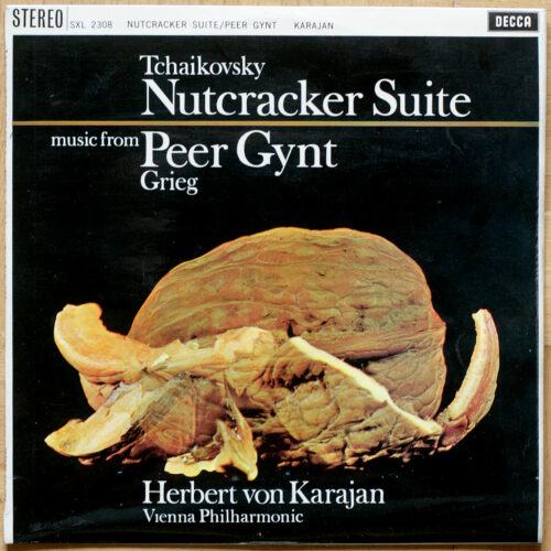 Tchaikovsky – Nutcracker suite (Casse Noisette) • Grieg – Music from Peer Gynt • Decca SXL 2308 • Vienna Philharmonic Orchestra • Herbert von Karajan