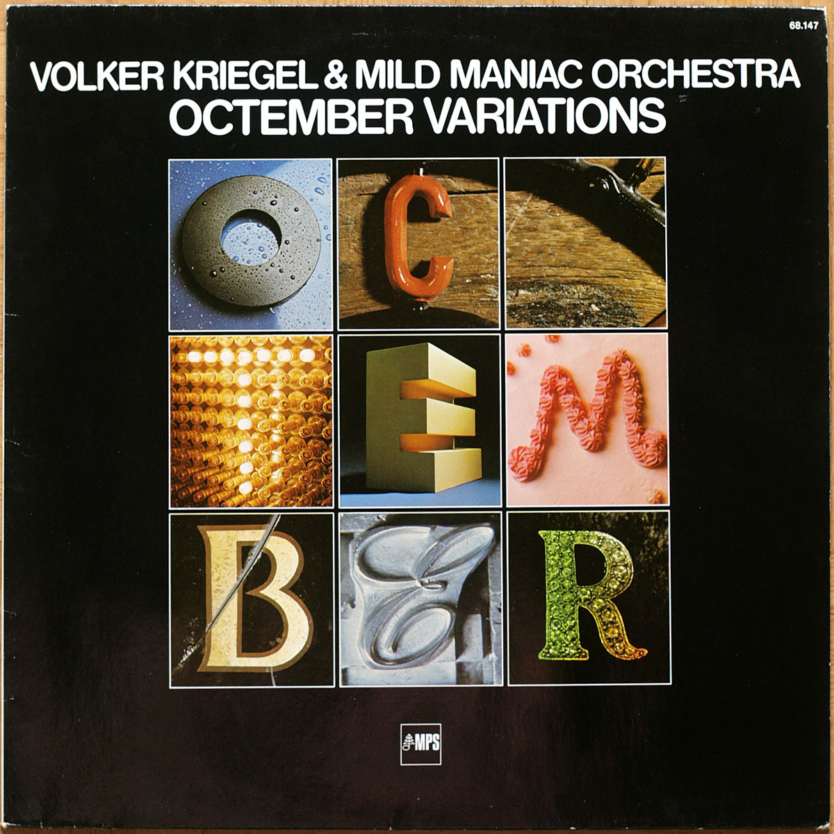 Volker Kriegel & Mild Maniac Orchestra • Octember Variations • MPS Records 68.147 • Thomas Bettermann • Hans Peter Ströer • Evert Fraterman