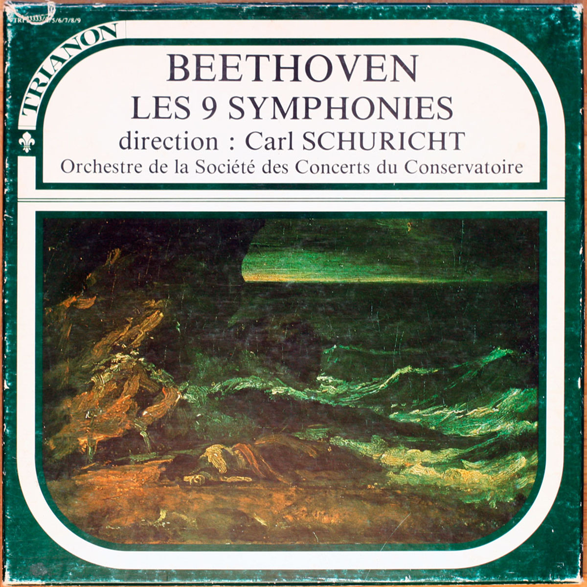 Beethoven • Intégrale des 9 symphonies • The complete symphonies • Trianon 33333-9 • Frick • Höffgen • Lipp • Dickie • Orchestre de la Société des Concerts du Conservatoire • Carl Schuricht