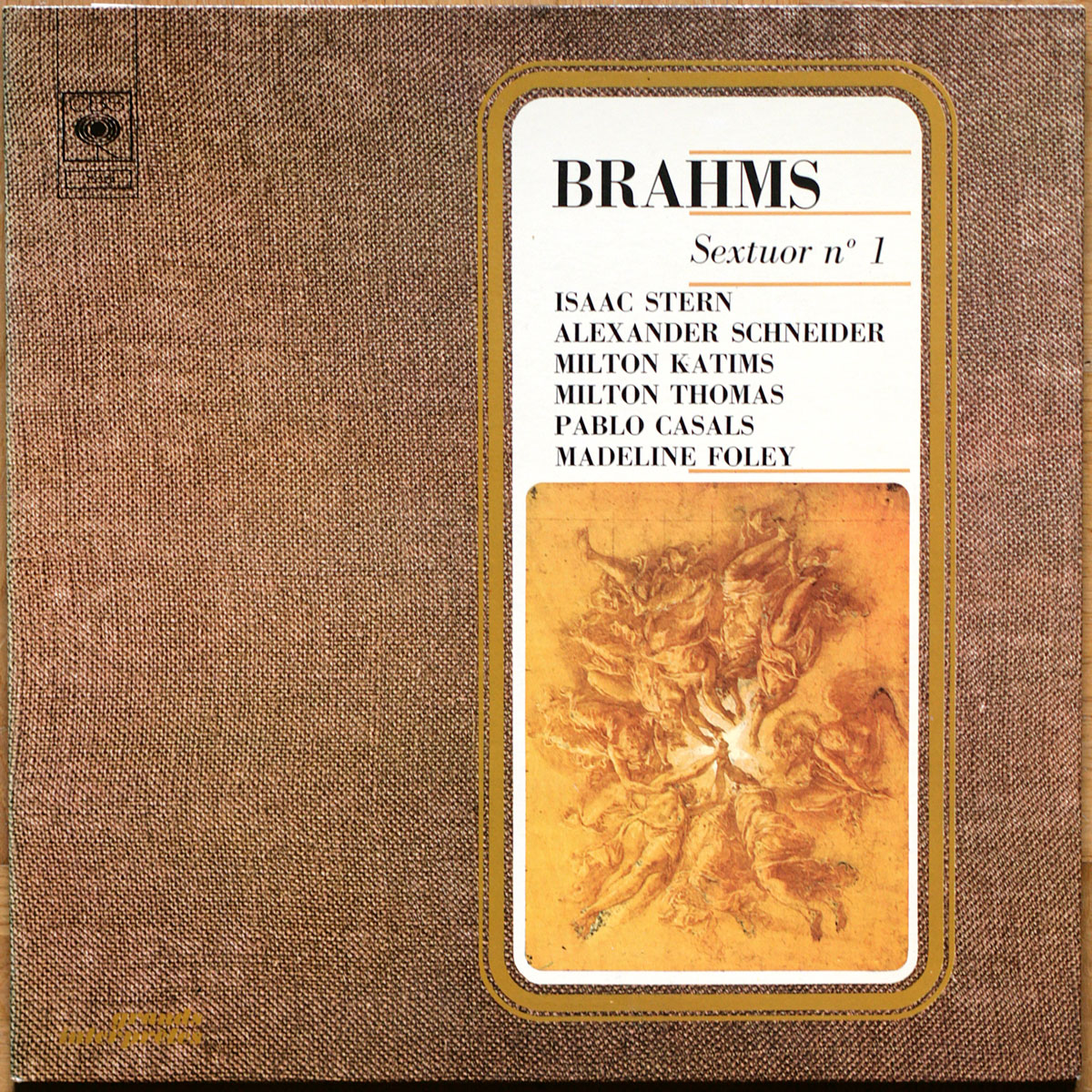 Brahms • Sextuor à cordes n° 1 • Streichsextett Nr. 1 • String Sextet No. 1 • CBS 75324 • Pablo Casals • Madeline Foley • Isaac Stern • Alexander Schneider • Milton Katims • Milton Thomas