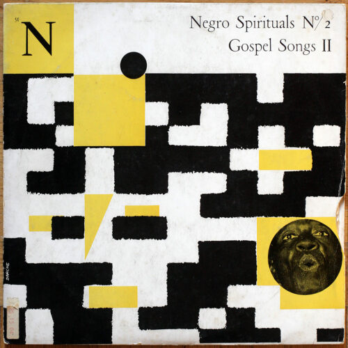 Various artists • Neuf Negro Spirituals (Gospel Songs) • Negro Spirituals n° 2 (Gospel Songs II) • Le club français du disque 3 & 51