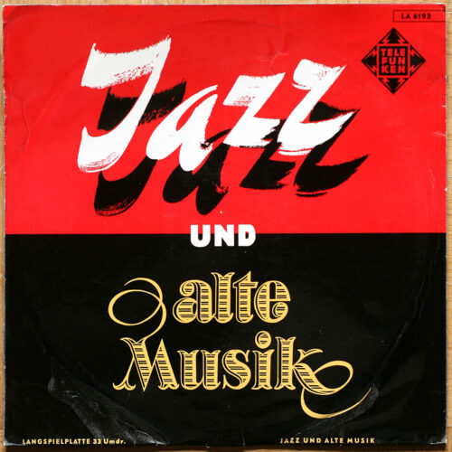 Wolfgang Lauth Quartett • Jazz Und Alte Musik • Telefunken LA 6193 • Simplification • Honeysuckle Rose • Vendome • Johnologie