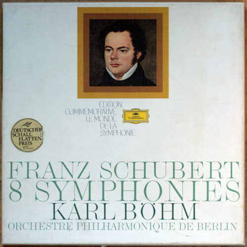Schubert • Intégrale des symphonies • DGG 2720 062-32 • Berliner Philharmoniker • Karl Böhm • Edition commémorative • Le monde de la symphonie