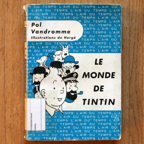 Hergé • Tintin • Le monde de Tintin • Pol Vandromme • NRF/Gallimard • 1959 • Occasion