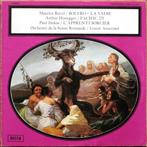 Ravel – Bolero – La valse • Honegger – Pacific 231 • Dukas – L'apprenti sorcier • Decca 7.030 A • Orchestre de la Suisse Romande • Ernest Ansermet