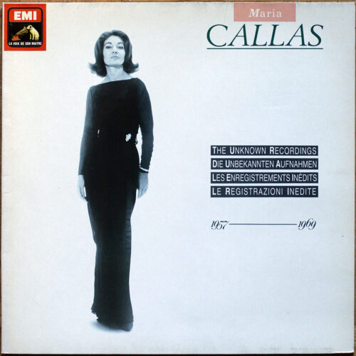 Callas • Les enregistrements inédits • The unknown recordings • 1957-1969 • Wagner • Verdi • Bellini • Rossini • EMI 7494281 • Maria Callas • Antonino Votto • Nicola Rescigno • Antonio Tonini