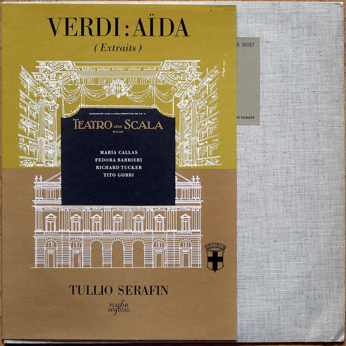 Callas • VerdiI • Aida – Extraits • Columbia ‎FCX 30157 • Maria Callas • Orchestra Del Teatro Alla Scala • Tullio Serafin