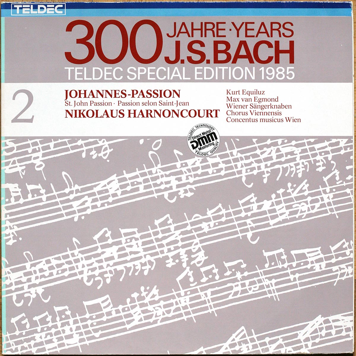 Bach • Passion selon Saint Jean • Johannes-Passion • BWV 245 • Teldec 6.48232 • Max van Egmond • Kurt Equiluz • Concentus Musicus Wien • Nikolaus Harnoncourt