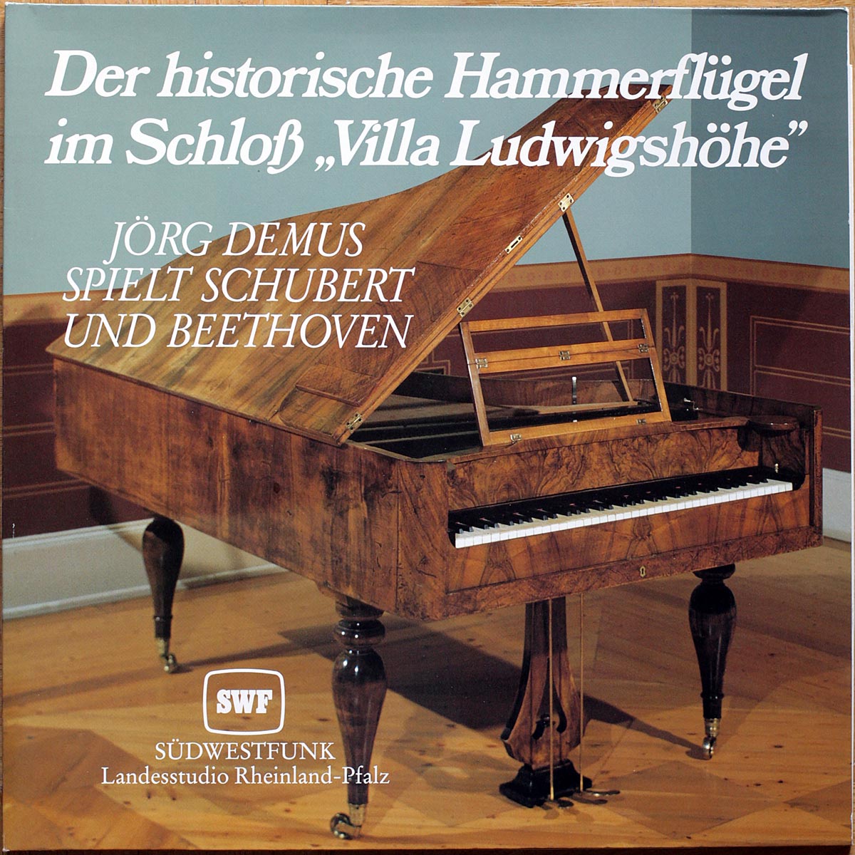Schubert – Impromptu n° 3 Op. 90 & n° 3 Op. 142 • Beethoven – Sonate n° 8 "Pathétique" – "Für Elise" • Der Hammerflügel Im Schloß "Villa Ludwigshöhe" • Südwestfunk SWF 125 • Jörg Demus