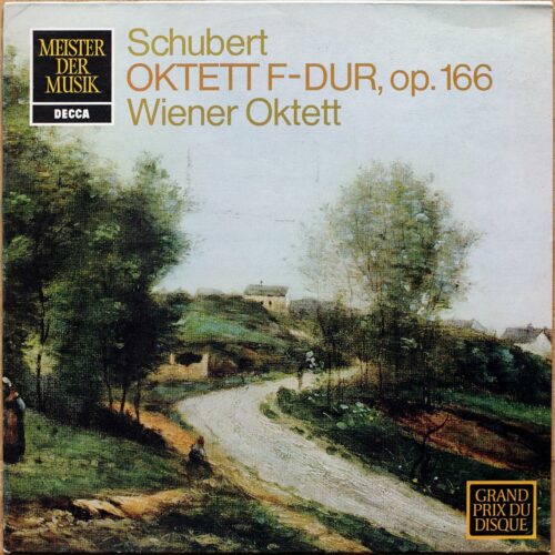 Schubert • Octuor en Fa Majeur • Oktett F-dur • Op. 166 – D. 803 • Decca SMD 1208 • Wiener Oktett • Willi Boskovsky • Philipp Matheis • Günther Breitenbach
