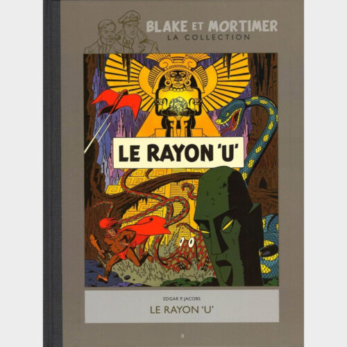 Edgard P. Jacobs • Blake et Mortimer • Intégrale 2012/2013 • Collection Hachette • Le Rayon U