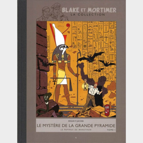 Edgard P. Jacobs • Blake et Mortimer • Intégrale 2012/2013 • Collection Hachette • Le Mystere De La Grande Pyramide • Tome 1