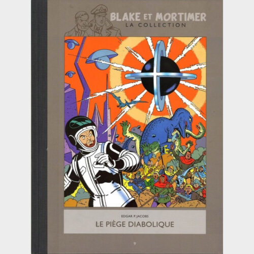 Edgard P. Jacobs • Blake et Mortimer • Intégrale 2012/2013 • Collection Hachette • Le Piege Diabolique