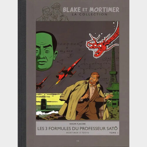 Edgard P. Jacobs • Blake et Mortimer • Intégrale 2012/2013 • Collection Hachette • Les 3 Formules Du Professeur Sato • Tome 1