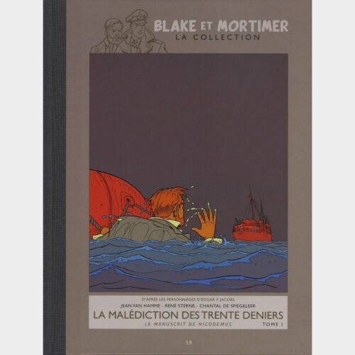 Edgard P. Jacobs • Blake et Mortimer • Intégrale 2012/2013 • Collection Hachette • La Malediction Des Trente Deniers • Tome 1