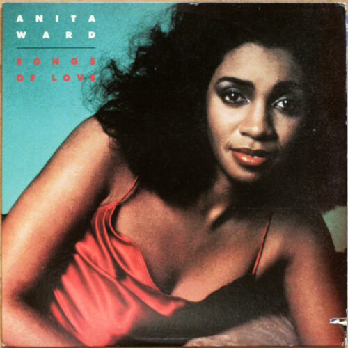 Anita Ward • Songs of love • Juana 200 004 • Don Barrett • Ray Griffin • Fred Knobloch • Carl Marsh • James Stroud • Michael Ward • Carson Whitsett • Dino Zimmerman