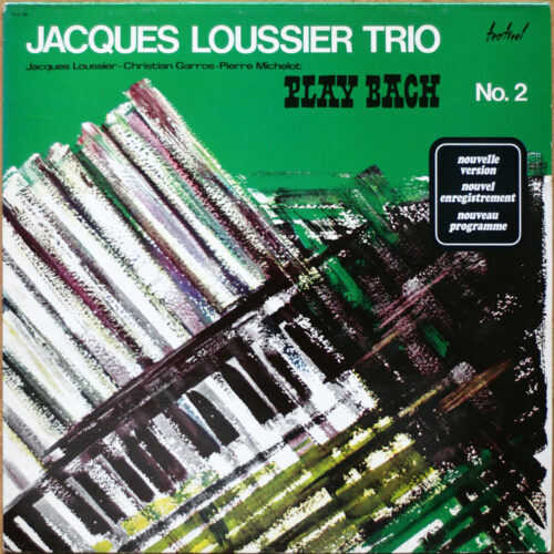 Jacques Loussier Trio • Play Bach n° 2 • Festival FLD 730 • Jacques Loussier • Pierre Michelot • Christian Garros