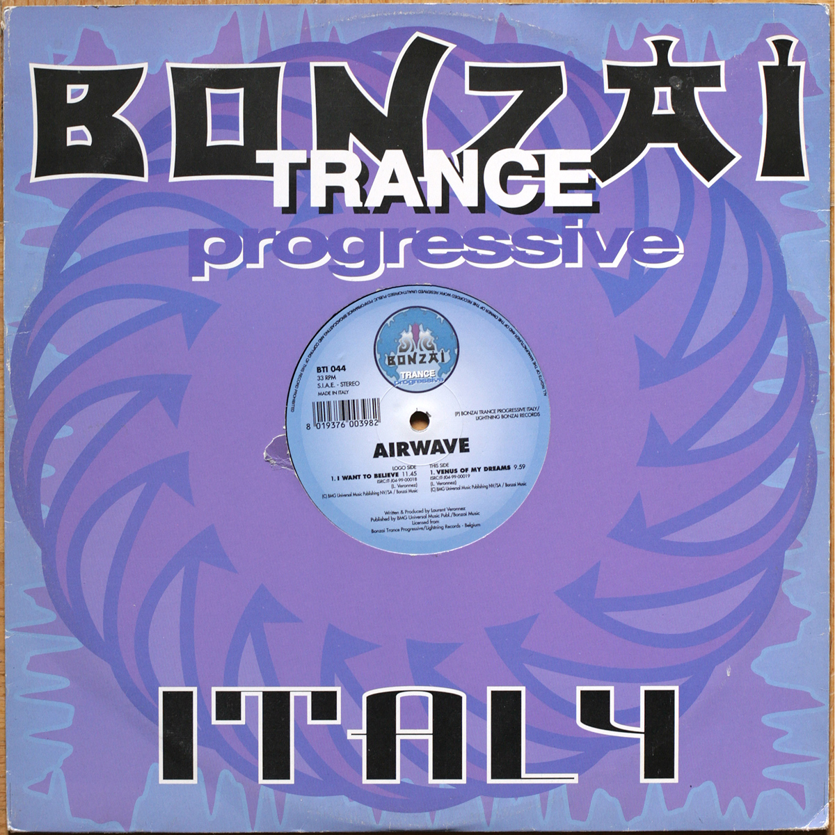 Airwave • I want to believe • Venus of my dreams • Bonzai Trance Progressive Italy BTI 044 • Maxi single • 12" • 45 rpm