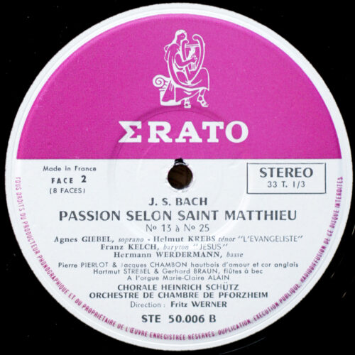 Bach • Passion selon Saint Matthieu • Matthäus-Passion • BWV 244 • Erato STE 50006/7/8/9 • Heinrich-Schütz-Chor Heilbronn • Das Südwestdeutsche Kammerorchester Pforzheim • Fritz Werner