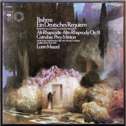 Brahms • Ein deutsches Requiem • Requiem allemand • Alt-Rhapsodie • CBS 79211 • Hermann Prey • Yvonne Minton • Ileana Cotrubas • New Philharmonia Orchestra • Lorin Maazel